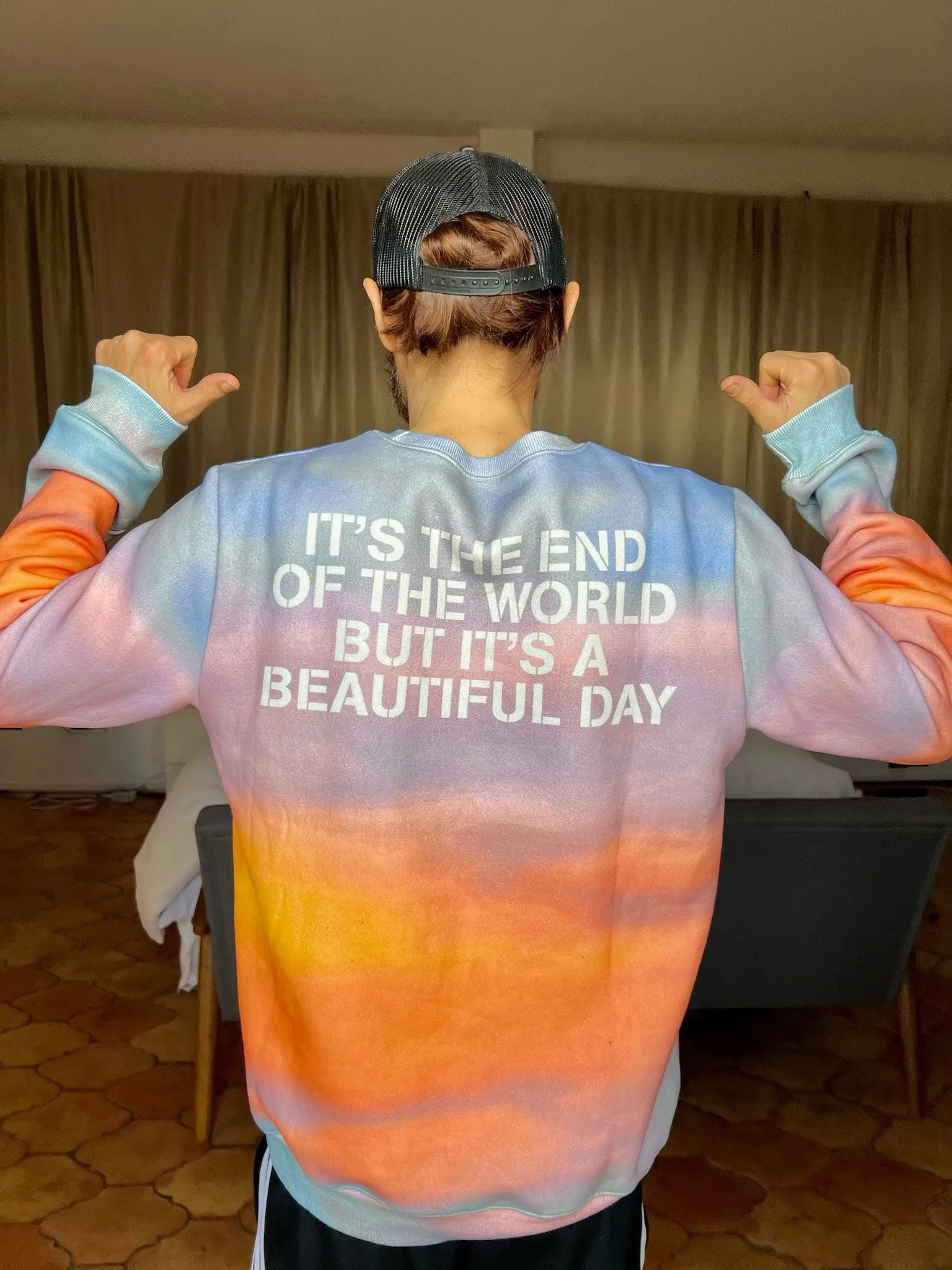 It's The End Of The World But It's A Beautiful Day Sunset Sweatshirt