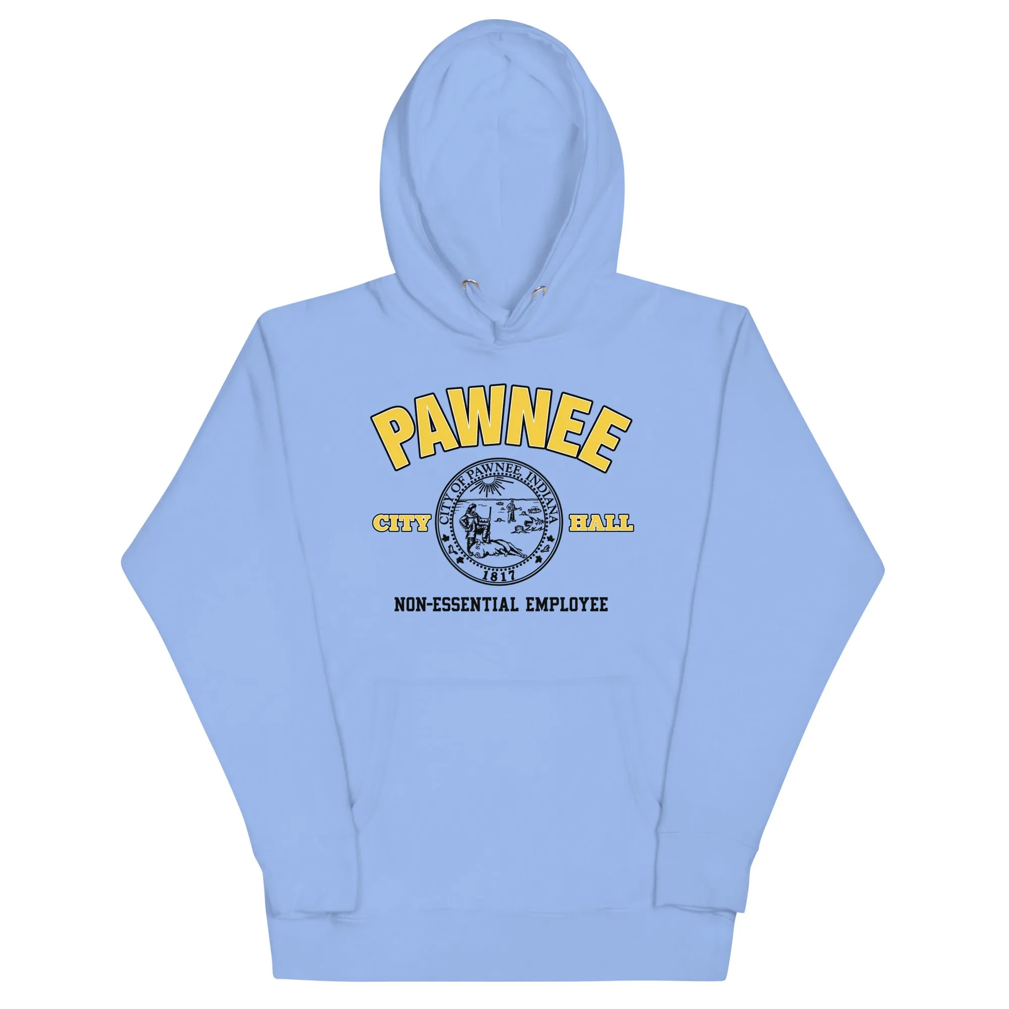 Pawnee Non-Essential Employee - Unisex Hoodie