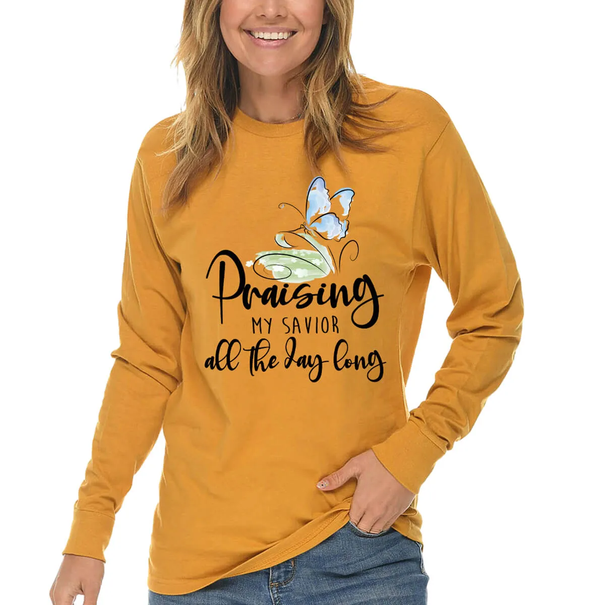 Praising My Savior All The Day Long Long Sleeve T Shirt