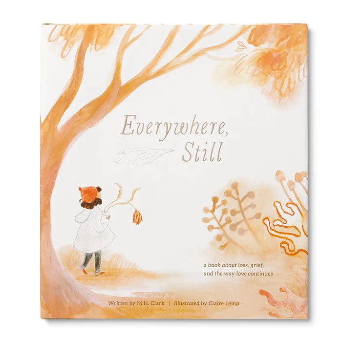 "Everywhere Still" A Book about Loss, Grief, and the Way Love Continues