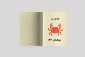 "Oh Crab .. It's Monday" Quote Composition Notebook