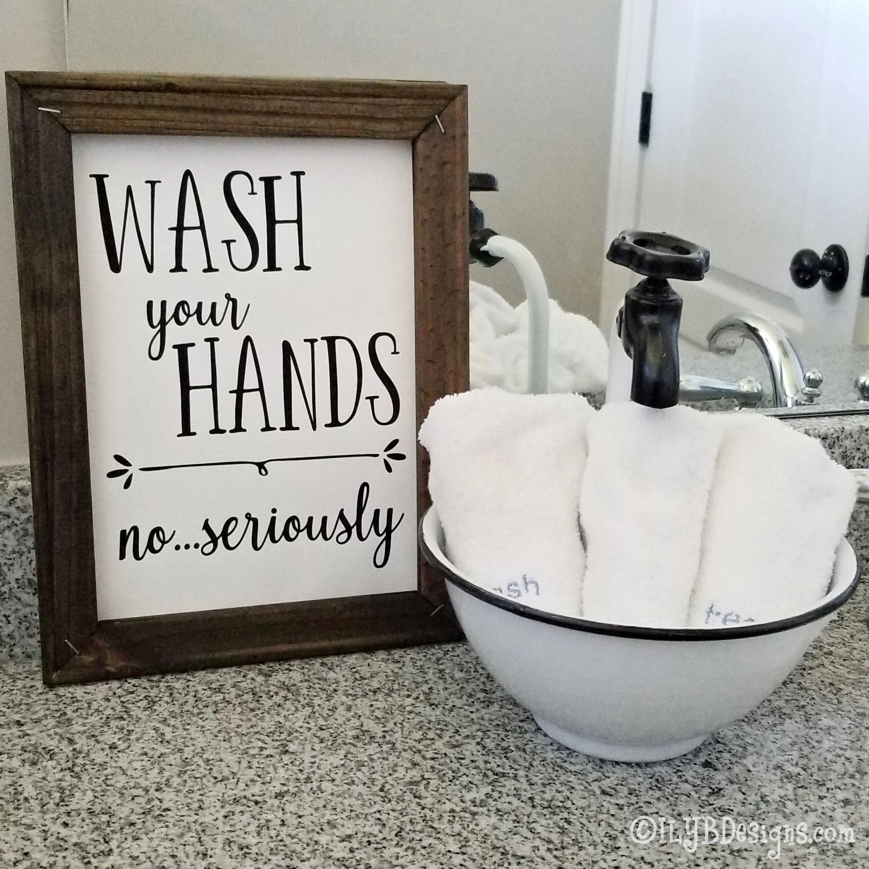 WASH YOUR HANDS NO SERIOUSLY Framed Canvas Sign - Reverse Canvas Bathroom Sign